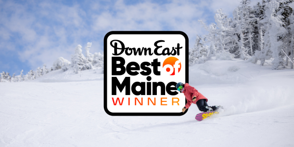 Saddleback Down East Best of Maine Winner 2023